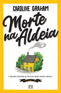 Caroline Graham — Morte na Aldeia