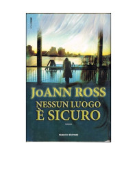 Joann Ross — Nessun luogo è sicuro