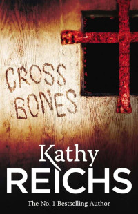 Reichs, Kathy — Temperance Brennan 08-Cross Bones