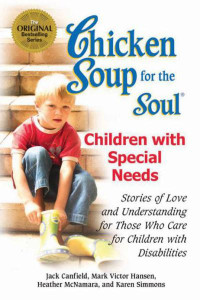 Canfield, Jack — Chicken Soup for the Soul · Children with Special Needs