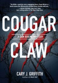 Cary J. Griffith — Cougar Claw