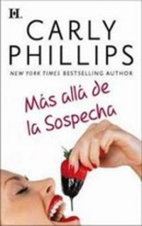 Carly Phillips — Más Allá De La Sospecha