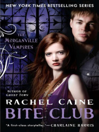 Bite Club — Rachel Caine