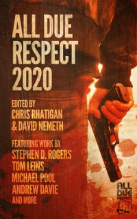 Chris Rhatigan — All Due Respect 2021