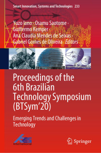 Yuzo Iano, Osamu Saotome, Guillermo Kemper, Ana Claudia Mendes de Seixas, Gabriel Gomes de Oliveira — Proceedings of the 6th Brazilian Technology Symposium (BTSym’20)