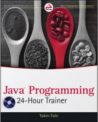 Yakov Fain — Java Programming 24-Hour Trainer