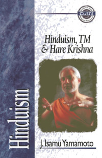 J. Isamu Yamamoto; — Hinduism, TM, and Hare Krishna