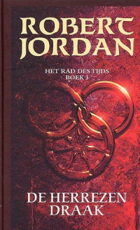Robert Jordan — De Herrezen Draak