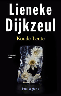 Lieneke Dijkzeul — Koude lente