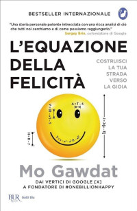 Mo Gawdat — L'equazione della felicità