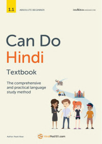 Innovative Language Learning, LLC — Can Do Hindi Textbook: The comprehensive and practical language study method