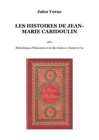 Verne, Jules — Les histoires de Jean-Marie Cabidoulin