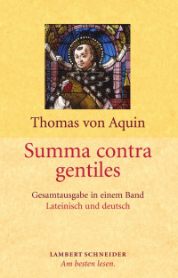 Thomas von Aquin — Summa contra gentiles