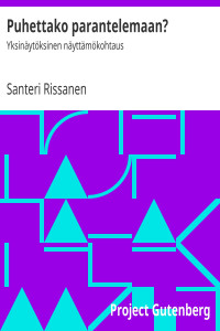 Santeri Rissanen — Puhettako parantelemaan?