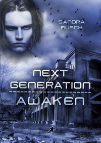 Busch, Sandra — Next Generation · Awaken