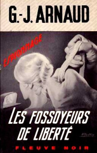  — Les fossoyeurs de liberté