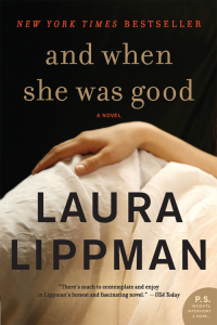 Laura Lippman — And When She Was Good