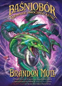 Brandon Mull — Tajemnice Smoczego Azylu