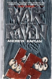 Andrew Kaplan — War of the Raven