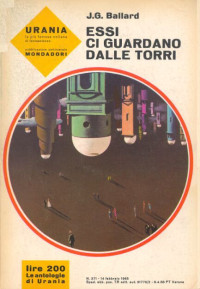 J. G. Ballard — Essi ci guardano dalle torri