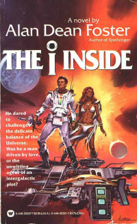 Alan Dean Foster — The I Inside