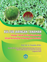 Prof. Dr. Ir. Yusnita, M.Sc. — Kultur Jaringan Tanaman sebagai Teknik Penting Bioteknologi untuk Menunjang Pembangunan Pertanian