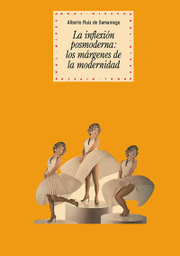 Ruiz de Samaniego, Alberto; — La inflexin postmoderna