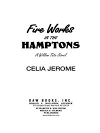 Celia Jerome; — Fire Works in the Hamptons