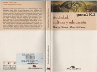 ganz1912 — GIROUX, H. & MCLAREN, P. - Sociedad, Cultura y Educación [por Ganz1912].pdf
