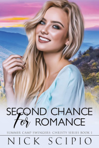 Nick Scipio — Second Chance for Romance