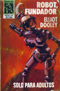 Elliot Dooley — Robot, fundador