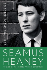 Seamus Heaney [Heaney, Seamus] — New and Selected Poems