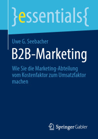 Uwe G. Seebacher — B2B-Marketing