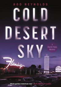 Rod Reynolds. — Cold Desert Sky.