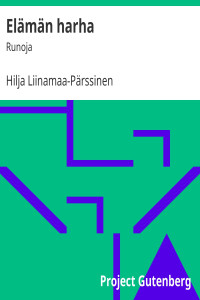 Hilja Liinamaa-Pärssinen — Elämän harha