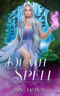 D.N. Hoxa — Death Spell (The New Orleans Shade Book 2)