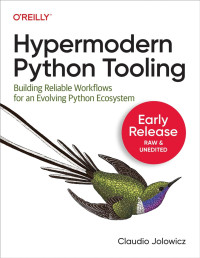 Claudio Jolowicz — Hypermodern Python Tooling (for True Epub)