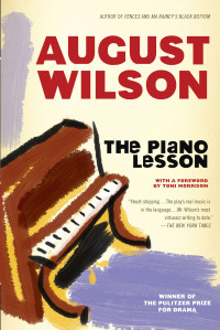 August Wilson — The Piano Lesson