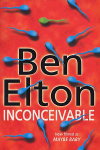 Ben Elton — Inconceivable