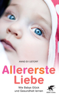 Anne-Ev Ustorf; — Allererste Liebe