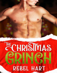 Rebel Hart [Hart, Rebel] — The Christmas Grinch