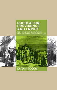 Sarah Roddy; — Population, Providence and Empire