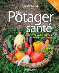 Lili Michaud — Mon potager santé