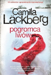 Camilla Läckberg — Pogromca Lwów