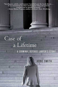 Abbe Smith — Case of a Lifetime