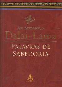 Dalai-Lama — Palavras de Sabedoria