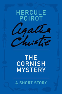 Christie, Agatha [Christie, Agatha] — The Cornish Mystery