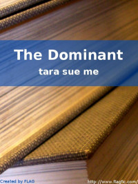 tara sue me — The Dominant