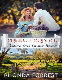 Rhonda Forrest — Christmas at Forrest Glen: (Bindarra Creek Christmas Romance)