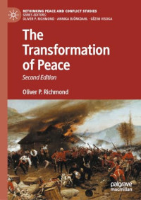 Oliver P. Richmond — The Transformation of Peace (2nd Edition)